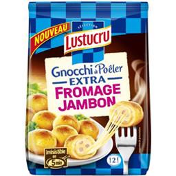LUSTUCRU GNOCCHI A POELER EXTRA JAMBON FROMAGE LUSTUCRU 280G