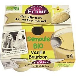 INVITATION A LA FERM Semoule à La Vanille Bourbon